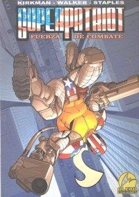 SUPERPATRIOT - FUERZA DE COMBATE | 9788496425392