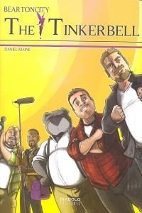 BEARTONCITY: THE TINKERBELL | 9788415839996 | MAINÉ, DANIEL