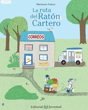 RUTA DEL RATÓN CARTERO, LA | 9788426143365 | DUBUC, MARIANNE