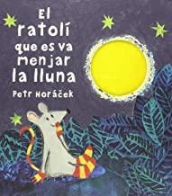 RATOLÍ QUE ES VA MENJAR LA LLUNA, EL | 9788426140647 | HORÀCEK, PETR