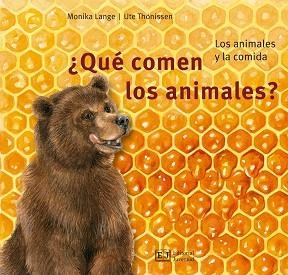 ¿QUÉ COMEN LOS ANIMALES? | 9788426144089 | LANGE, MONIKA/ THONISSEN, UTE