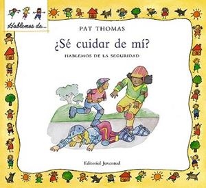 ¿SÉ CUIDAR DE MI? HABLEMOS DE LA SEGURIDAD | 9788426136497 | THOMAS - HARKER