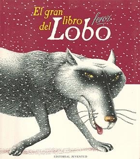 GRAN LIBRO DEL LOBO FEROZ, EL | 9788426134875 | VARIOS AUTORES