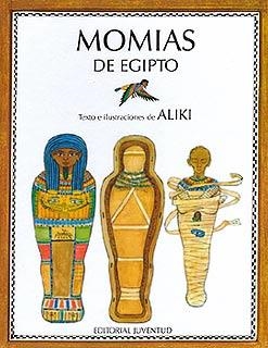 MOMIAS DE EGIPTO | 9788426126948 | ALIKI