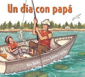 DÍA CON PAPÁ, UN | 9788426137470 | BANKS, KATE / CASTILLO, LAUREN