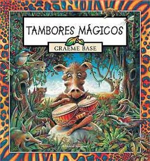 TAMBORES MÁGICOS | 9788426134059 | BASE, GRAEME