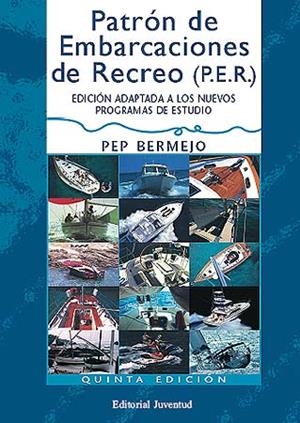 PATRÓN DE EMBARCACIONES DE RECREO  (P.E.R.) | 9788426132192 | BERMEJO, PEP