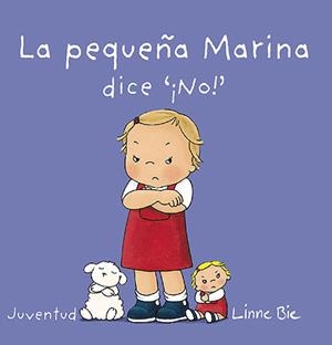PEQUEÑA MARINA DICE ¡NO!, LA | 9788426140678 | BIE, LINNE
