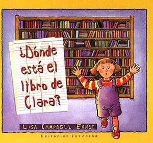 ¿DÓNDE ESTÁ EL LIBRO DE CLARA? | 9788426131188 | CAMPBELL, LISA