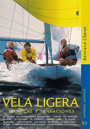 VELA LIGERA. TÉCNICAS Y SENSACIONES | 9788426135858 | CHÉRET, BERTRAND
