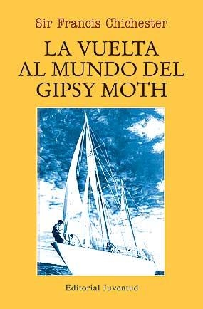 VUELTA AL MUNDO DEL GIPSY MOTH, LA | 9788426107442 | CHICHESTER, FRANCIS