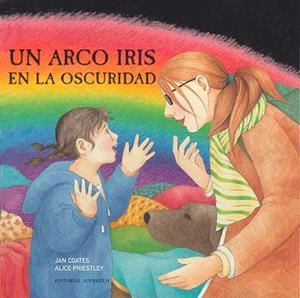 ARCO IRIS EN LA OSCURIDAD, UN | 9788426134974 | COATES, JANE / PRIESTLEY, ALICE