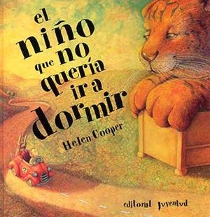 NIÑO QUE NO QUERÍA IR A DORMIR, EL | 9788426131256 | COOPER, HELEN