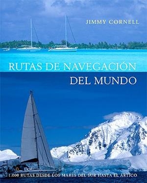 RUTAS DE NAVEGACIÓN DEL MUNDO | 9788426137531 | CORNELL, JIMMY