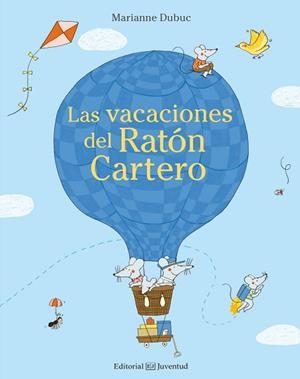 VACACIONES DEL RATÓN CARTERO, LAS | 9788426143655 | DUBUC, MARIANNE
