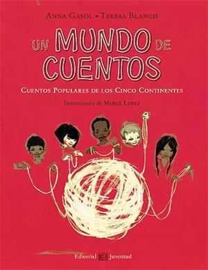 MUNDO DE CUENTOS, UN | 9788426138125 | GASOL, ANNA / BLANCH, TERESA