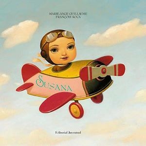 SUSANA | 9788426134714 | GUILLAUME, MARIE-ANGE / ROCA, FRANÇOIS