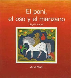 PONI, EL OSO Y EL MANZANO, EL | 9788426117380 | HEUCK, SIGRID