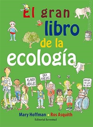 GRAN LIBRO DE LA ECOLOGÍA, EL | 9788426141743 | HOFFMAN, MARY / ASQUITH, ROS