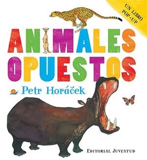 ANIMALES OPUESTOS | 9788426139757 | HORÀCEK, PETR