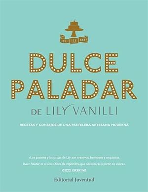 DULCE PALADAR | 9788426141354 | JONES, LILY (LILY VANILLI)