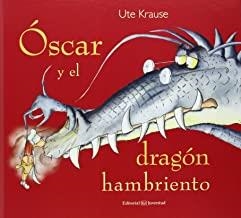 ÓSCAR Y EL DRAGÓN HAMBRIENTO | 9788426140821 | KRAUSER, UTE