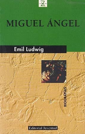 MIGUEL ÁNGEL | 9788426109880 | LUDWIG, EMIL