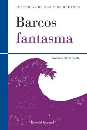 BARCOS FANTASMAS | 9788426139498 | MEYER-SABLÉ, NATHALIE