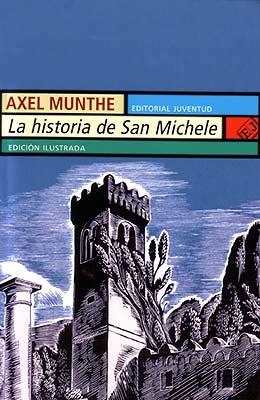 HISTORIA DE SAN MICHELE, LA | 9788426101723 | MUNTHE, AXEL