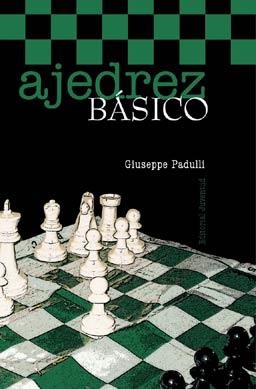 AJEDREZ BÁSICO | 9788426121295 | PADULLI, GUISEPPE