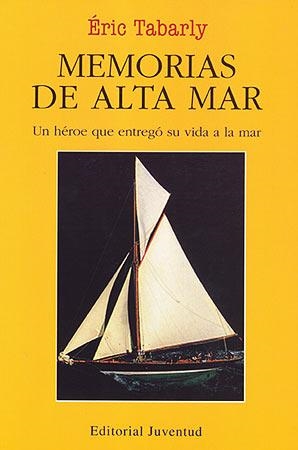 MEMORIAS DE ALTA MAR | 9788426131058 | TABARLY, ÉRIC