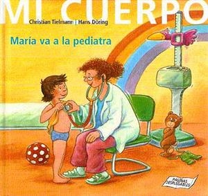 MARÍA VA A LA PEDIATRA | 9788426135896 | TIELMAN, CHRISTIAN / DORING, HANS