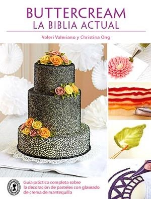BUTTERCREAM. LA BIBLIA ACTUAL | 9788426140876 | VALERIANO, VALERI / ONG, CHRISTINA