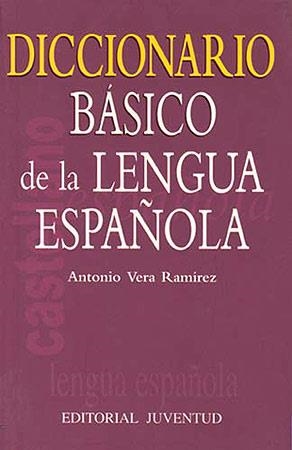 DICCIONARIO BÁSICO DE LA LENGUA ESPAÑOLA | 9788426135131 | VERA RAMIREZ, ALONSO