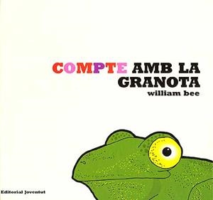 COMPTE EN LA GRANOTA | 9788426136725 | BEE, WILLIAM