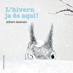 HIVERN JA ÉS AQUÍ, L' | 9788426144232 | ASENSIO, ALBERT