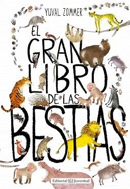 GRAN LIBRO DE LAS BESTIAS, EL | 9788426144119 | ZOMMER, YUVAL / TAYLOR, BARBARA