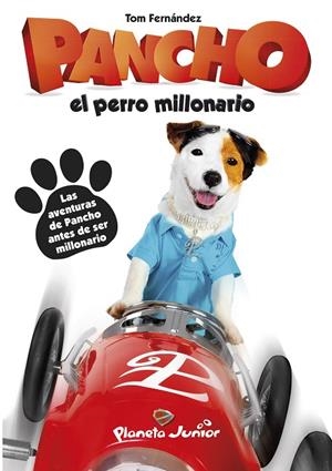 PANCHO, EL PERRO MILLONARIO | 9788408128724 | FERNÁNDEZ MARTÍNEZ, TOM