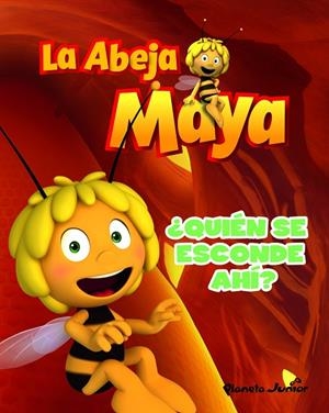 ABEJA MAYA, LA. ¿QUIÉN SE ESCONDE AHÍ? | 9788408037026 | LA ABEJA MAYA