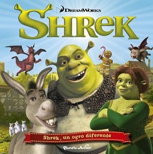 SHREK, UN OGRO DIFERENTE | 9788408142423 | DREAMWORKS