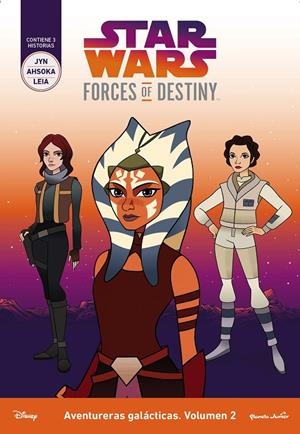 STAR WARS FORCES OF DESTINY. AVENTURERAS GALÁCTICAS. VOLUMEN 2 | 9788408178774 | STAR WARS