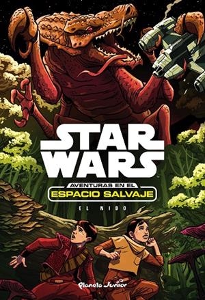 STAR WARS. AVENTURAS EN EL ESPACIO SALVAJE 03 : EL NIDO | 9788408169987 | STAR WARS