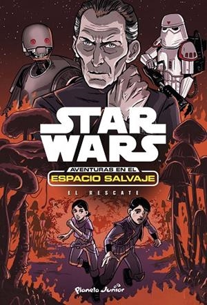 STAR WARS. AVENTURAS EN EL ESPACIO SALVAJE 07 : EL RESCATE | 9788408175124 | STAR WARS