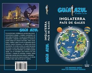 INGLATERRA Y PAÍS DE GALES : GUÍA AZUL [2018] | 9788417368579 | MONREAL, MANUEL / LEDRADO, PALOMA / DE LA ORDEN, FERNANDO / ESCAMILLA, ALICIA