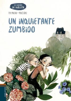 INQUIETANTE ZUMBIDO, UN | 9788414001998 | MAESTRO, PEPE / LÓPEZ, MERCÈ
