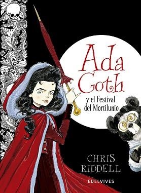 ADA GOTH Y EL FESTIVAL DE MORTILUNIO | 9788426387905 | RIDDELL, CHRIS