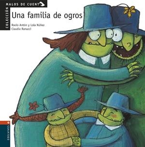 FAMILIA DE OGROS, UNA | 9788426349163 | NÚÑEZ, LOLA / ANTÓN BLANCO, ROCÍO / RANUCCI, CLAUDIA