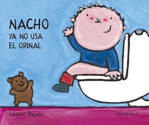 NACHO YA NO USA EL ORINAL | 9788426351241 | SLEGERS, LIESBET