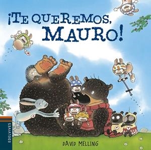 ¡TE QUEREMOS, MAURO! | 9788426394507 | MELLING, DAVID