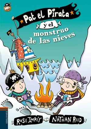PAT EL PIRATA Y EL MONSTRUO DE LAS NIEVES | 9788414000618 |  IMPEY, ROSE / REED, NATHAN